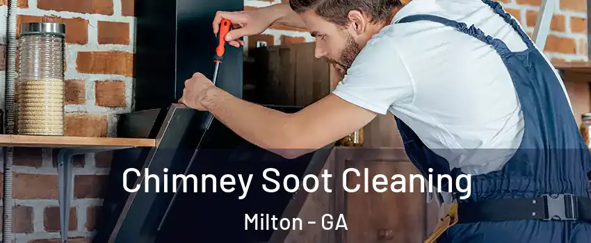  Chimney Soot Cleaning Milton - GA