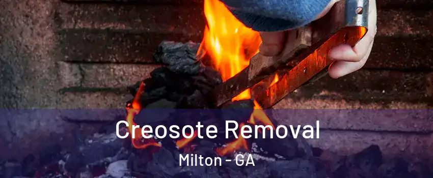  Creosote Removal Milton - GA