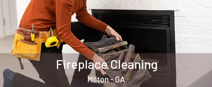  Fireplace Cleaning Milton - GA