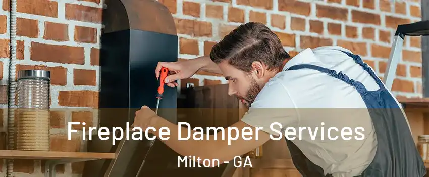  Fireplace Damper Services Milton - GA