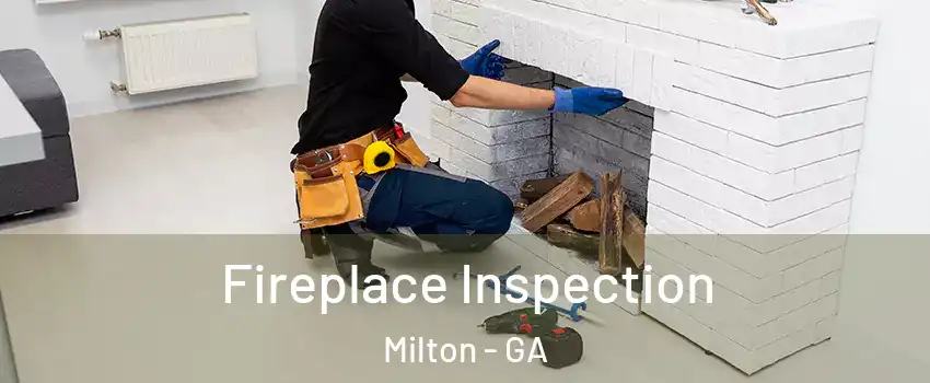  Fireplace Inspection Milton - GA