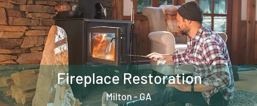  Fireplace Restoration Milton - GA