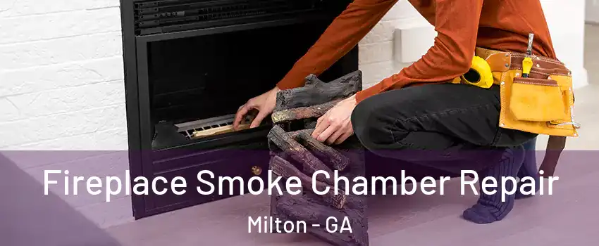  Fireplace Smoke Chamber Repair Milton - GA