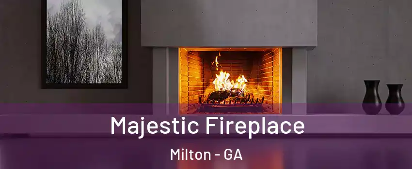  Majestic Fireplace Milton - GA