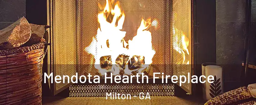  Mendota Hearth Fireplace Milton - GA