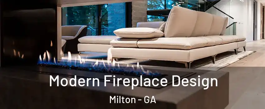  Modern Fireplace Design Milton - GA
