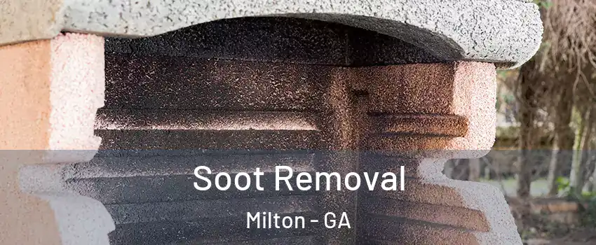  Soot Removal Milton - GA